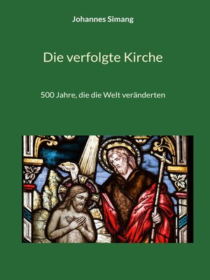 cover image of Die verfolgte Kirche